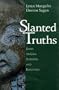 Slanted Truths: Essays on Gaia, Symbiosis and Evolution