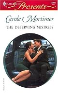 The Deserving Mistress (Harlequin Presents)