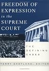 Freedom of Expression in the Supreme Court