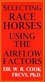 Selecting a Race Horse Using the Airflow Factors