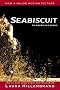 Seabiscuit: An American Legend Seabiscuit: An American Legend