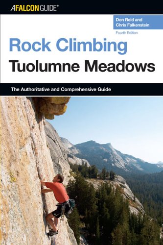 Rock Climbing Tuolumne Meadows, 4th (Regional Rock Climbing Series)