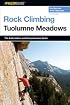 Rock Climbing Tuolumne Meadows, 4th (Regional Rock Climbing Series)