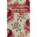 La Rose retrouv�e