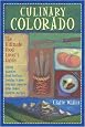 Culinary Colorado: The Ultimate Food Lover's Guide