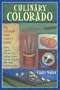 Culinary Colorado: The Ultimate Food Lover's Guide