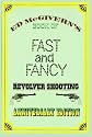 Fast and Fancy Revolver Shooting