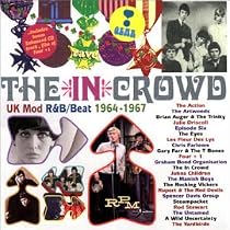 The in Crowd Vol.1: UK Mod R&B/Beat 1964-1967