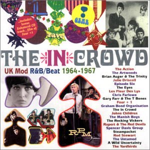 The In Crowd: UK Mod R&B Beat,1964-1967