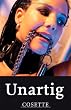 Unartig