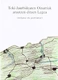 Toki-jaurbidearen Oinarriak arautzen dituen legea: Euskaraz eta gaztelaniaz (Administraziorako oinarrizko testuak)