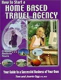 How to Start a Home Based Travel Agency