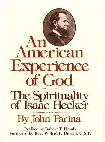 An American Experience of God: The Spirituality of Isaac Hecker under Monasticism in The Books Store