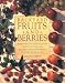 Book Backyard Fruits and Berries: Everything You Need to Know About Planting and Growing Fruits and Berries in Your Own Backyard