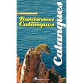 RANDONNEES DANS LES CALANQUES (N.ED.)