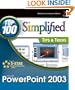 PowerPoint 2003: Top 100 Simplified Tips & Tricks