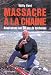 Massacre � la cha�ne