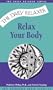 Relax Your Body (Daily Relaxer)