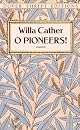 O Pioneers!