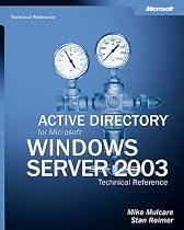 Active Directory&reg; for Microsoft&reg; Windows&reg; Server 2003 Technical Reference (Pro-Technical References)