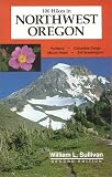 100 Hikes in Northwest Oregon (Second Edition)
