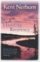 A Haunting Reverence: Meditations on a Northern Land (Univ of Minnesota PR)