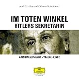 Im toten Winkel - Hitlers Sekret&auml;rin - 2 CDs: Originalaufnahme - Traudl Junge - Traudl Junge, Andr&eacute; Heller, Othmar Schmiderer