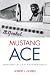  : Mustang Ace: Memoirs of a P-51 Fighter Pilot