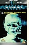 Review MGM Entertainment  / The Outer Limits - Vol. 3 - The Man Who Was Never Born / The Sixth Finger [1963]