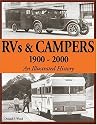 RVs & Campers: 1900-2000 (An Illustrated History)