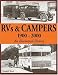 RVs & Campers: 1900-2000 (An Illustrated History) by Donald Wood