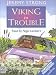 Viking in Trouble: Complete & Unabridged