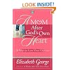 A Mom After God's Own Heart: 10 Ways to Love Your Children (George, Elizabeth (Insp))