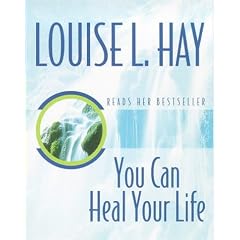 You Can Heal Your Life