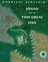 Jonah and the Two Great Fish