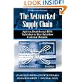 The Networked Supply Chain: Applying Breakthrough BPM Technology... by  Lynette Ferrara, Frances Hayden, Douglas Neal, and Charles C. Poirier