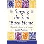Singing the Soul Back Home: Shamanism in Daily Life