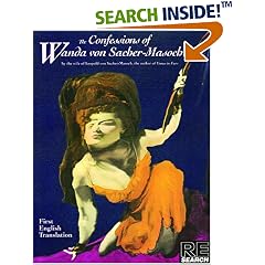 The Confessions of Wanda von Sacher-Masoch (Re/Search Classics)