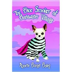 The Blue Smoker of Barkwater Village
