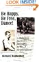 Be Happy, Be Free, Dance! A Holocaust Survivor's Message to His Grandchildren