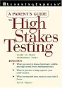 A Parent's Guide To High Stakes Testing
