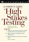 A Parent's Guide to High Stakes Testing