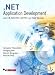 .NET Application Development: With C#, ASP.NET, ADO.NET and Web Services (Component-based Development S.)