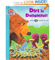 DIRT IS DELIGHTFUL (Bear in the Big Blue House)
