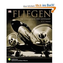 Fliegen. Die Geschichte der Luftfahrt