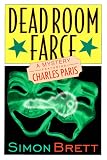 Dead Room Farce: A Mystery Featuring Charles Paris