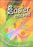 More Easter cracked