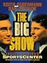 The Big Show: Inside ESPN's Sportscenter