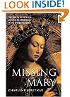 Missing Mary: The Queen of Heaven and Her Re-Emergence in the Modern Church