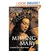 Missing Mary: The Queen of Heaven and Her Re-Emergence in the Modern Church